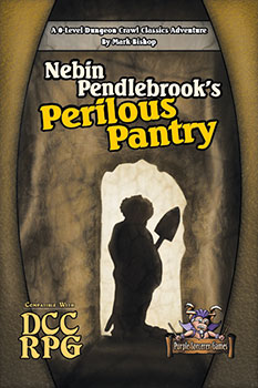 Purple Sorcerer Games: Adventure: Nebin Pendlebrook's Perilous Pantry